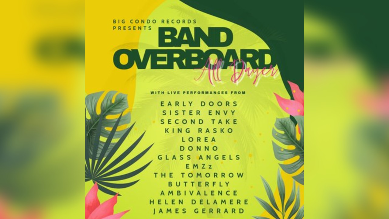 Big Condo Records Presents Band Overboard All Dayer