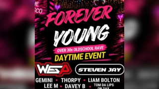 Forever Young Over 30's Daytime oldschool rave