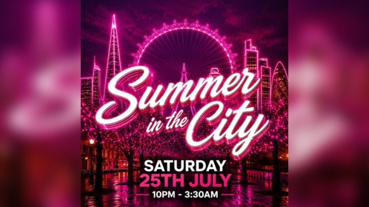 Summer In The City (£5 B4 Midnight With A Ticket)