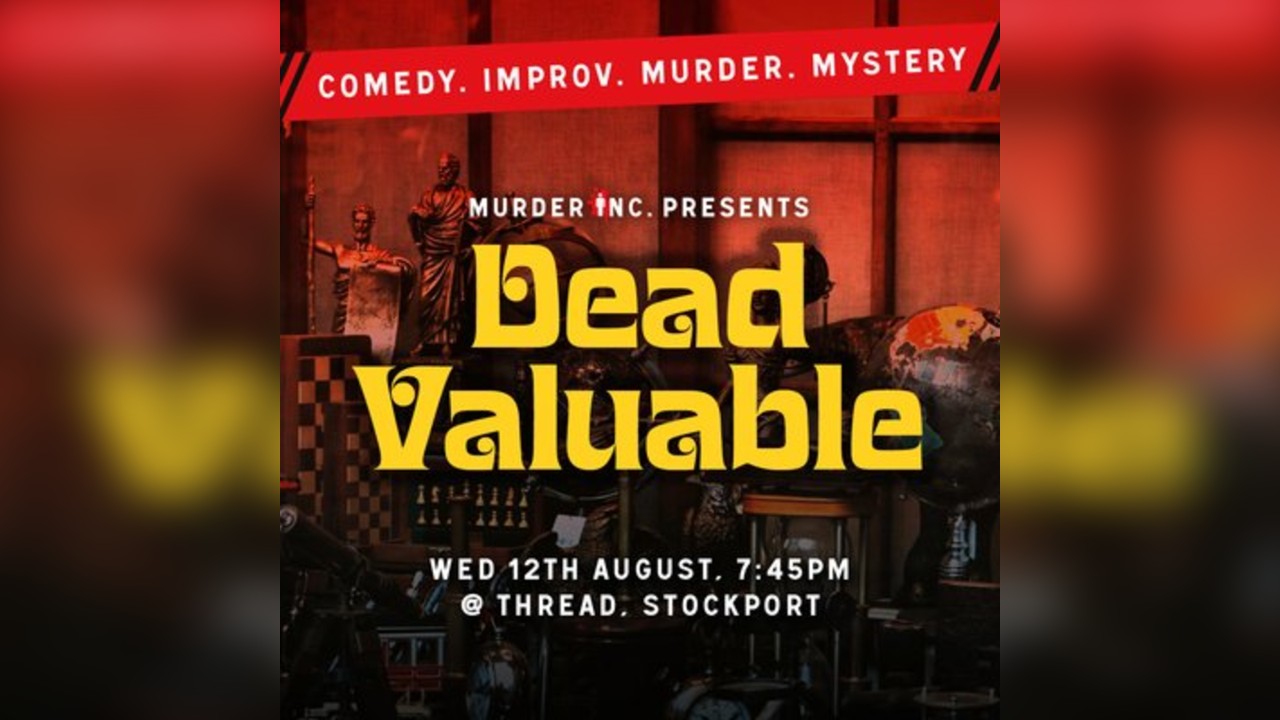 Murder Inc presents: DEAD VALUABLE
