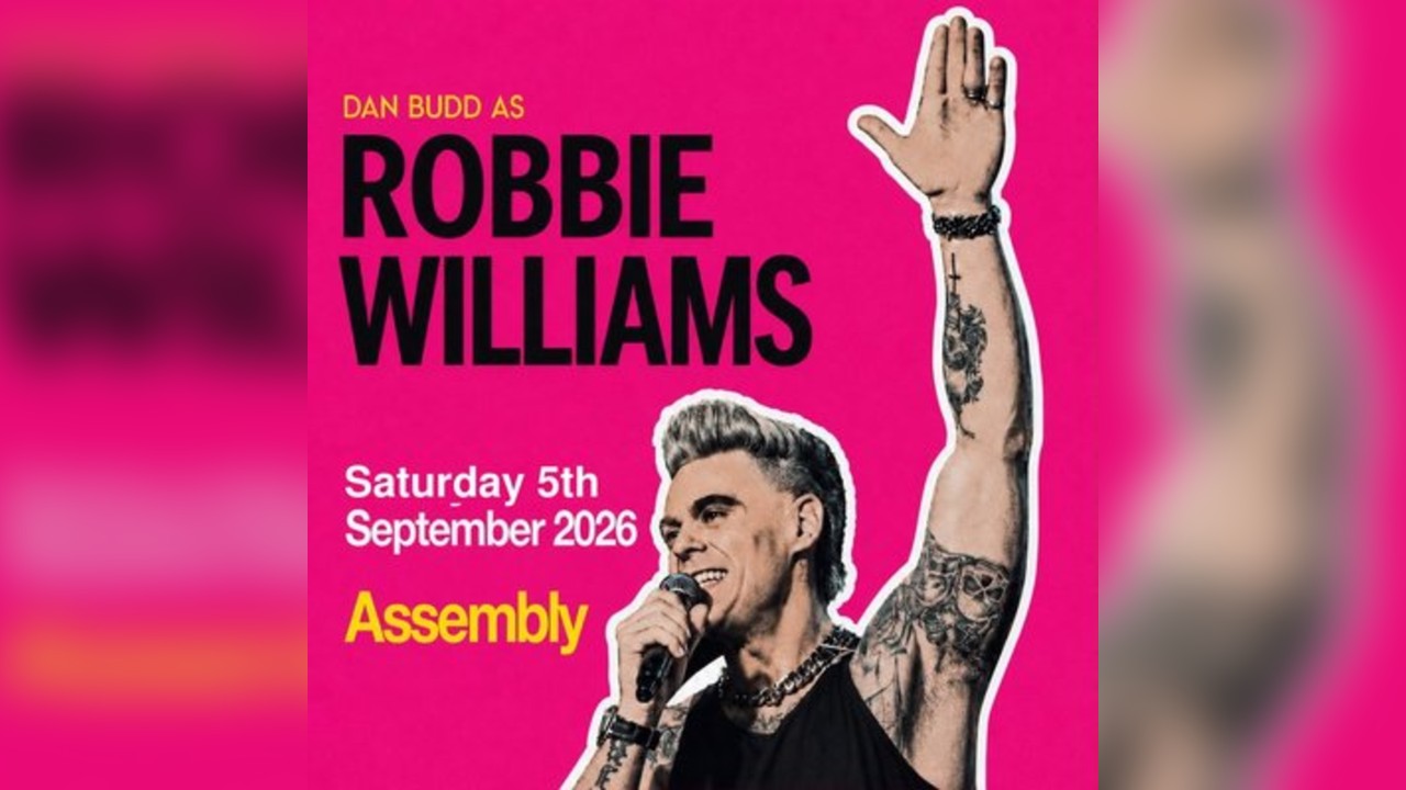 DAN BUDD AS ROBBIE WILLIAMS Saturday 5/09/26