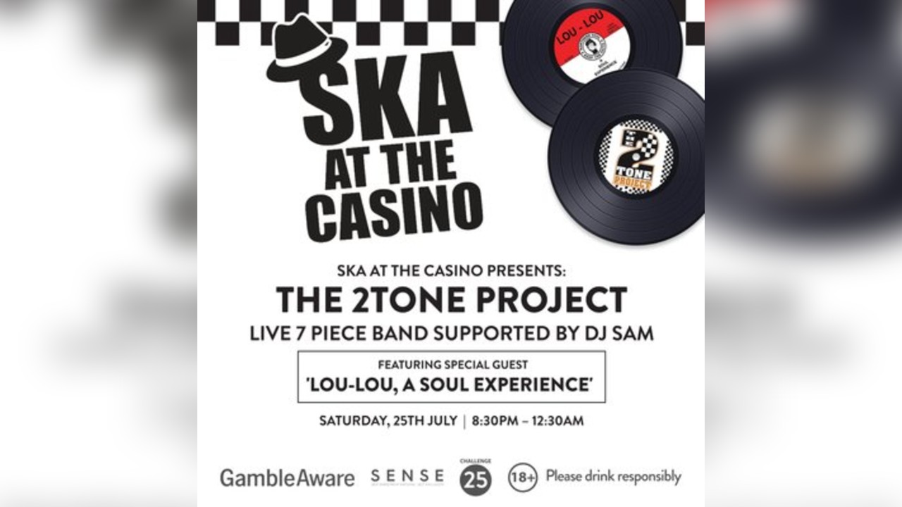 SKA at the Casino...Presents.... A SKA SPECTACULAR