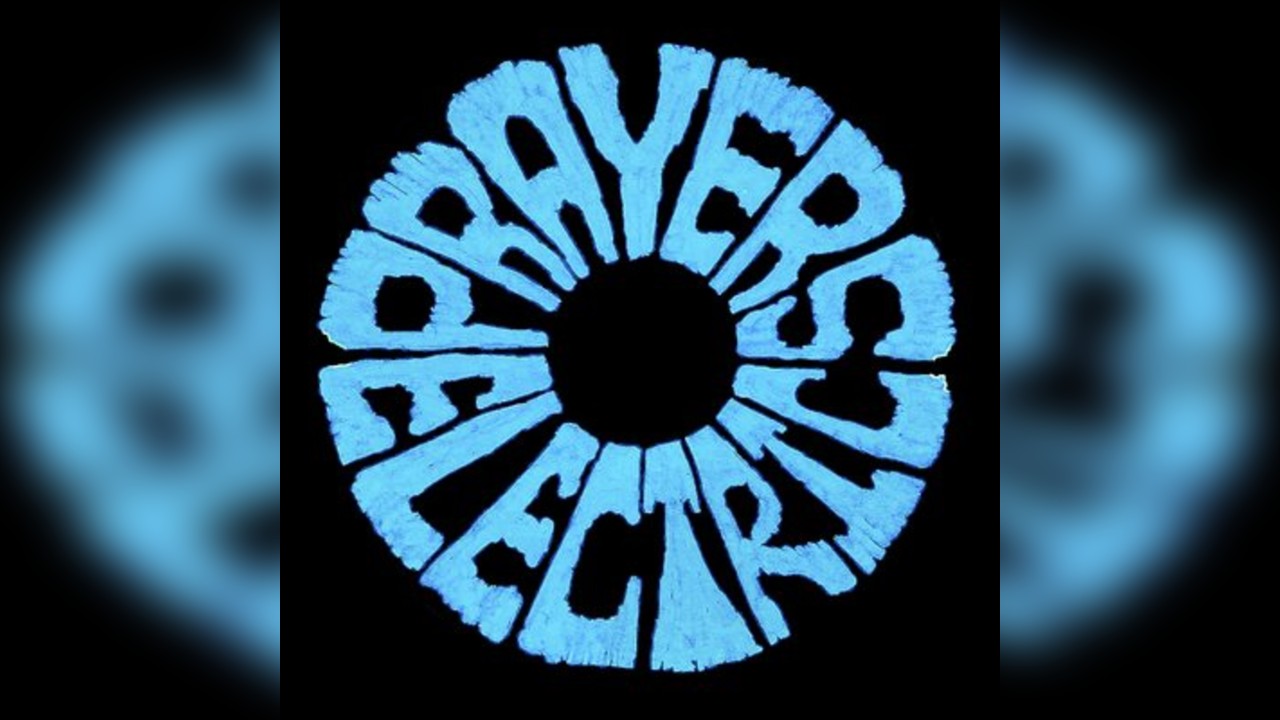 Prayers Electric - EP Launch