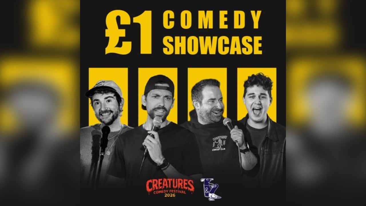 £1 Comedy Showcase || Creatures Comedy Festival