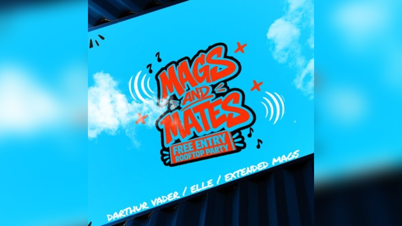 Mags & Mates Rooftop [Free Tickets]