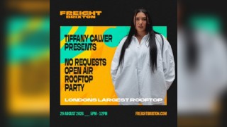 Tiffany Calver Presents No Requests Open Air Party