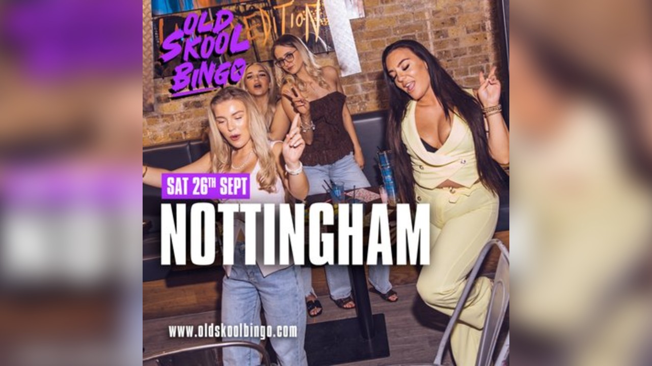 Old Skool Bingo Sat 26th Sep Nottingham