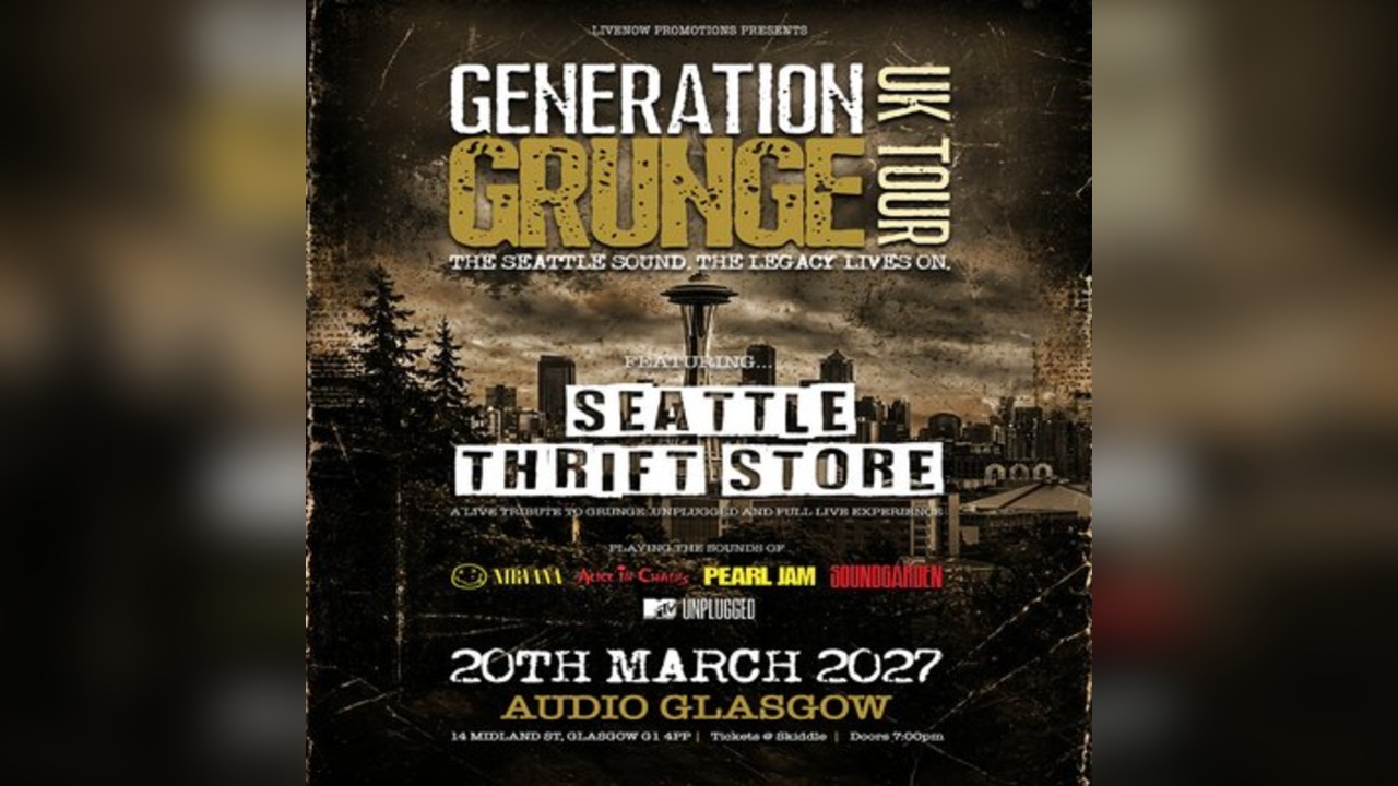 Generation Grunge UK tour - Seattle Thrift Store - Audio Glasgow
