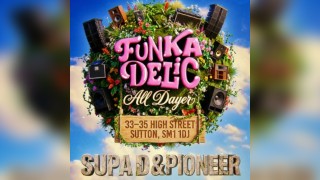 Funkadelic All Dayer in Sutton SM1 1Dj