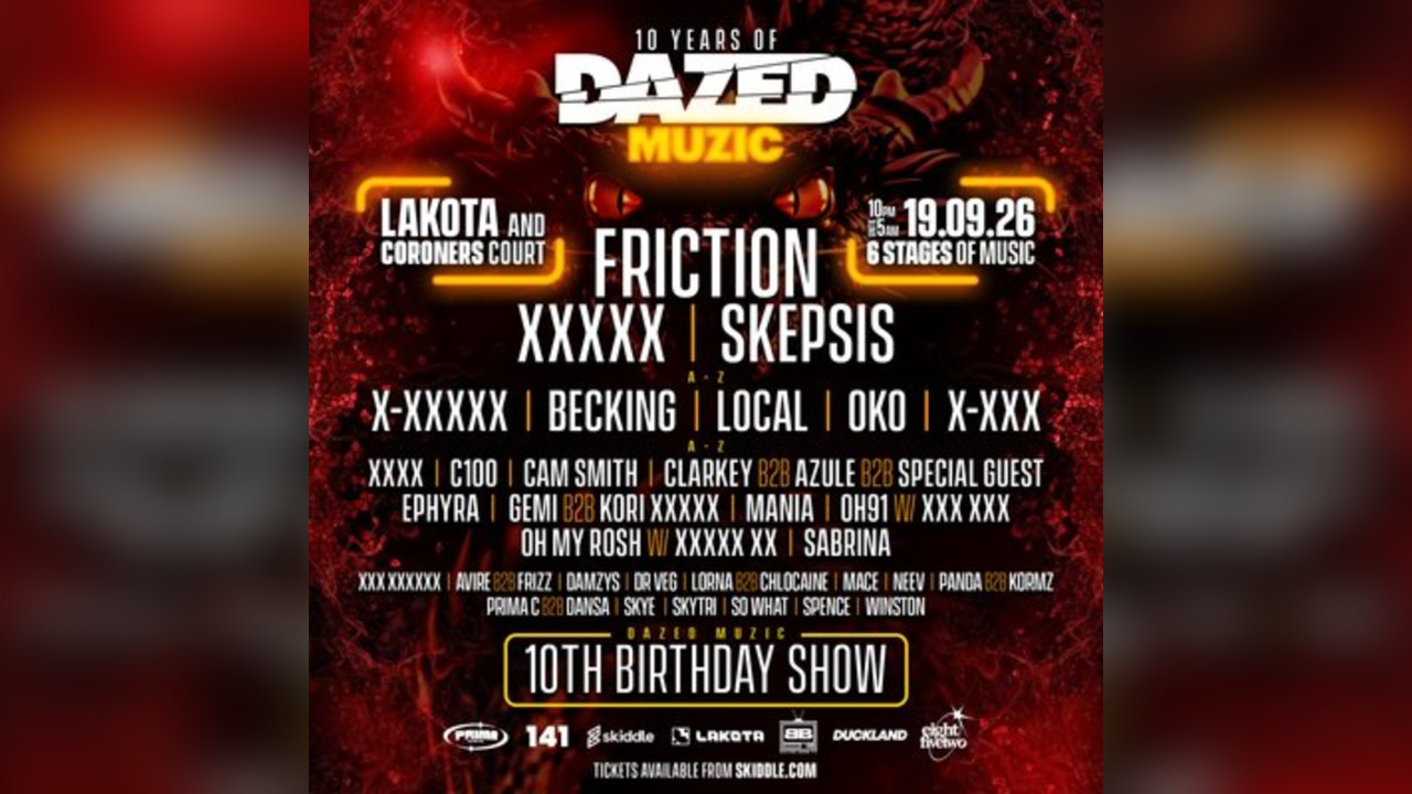Dazed Muzic 10th Birthday ft Friction