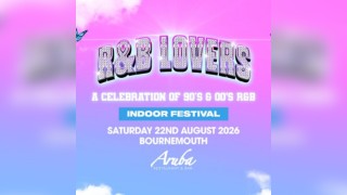 R&B Lovers - Saturday 22nd Aug - Aruba Bournemouth