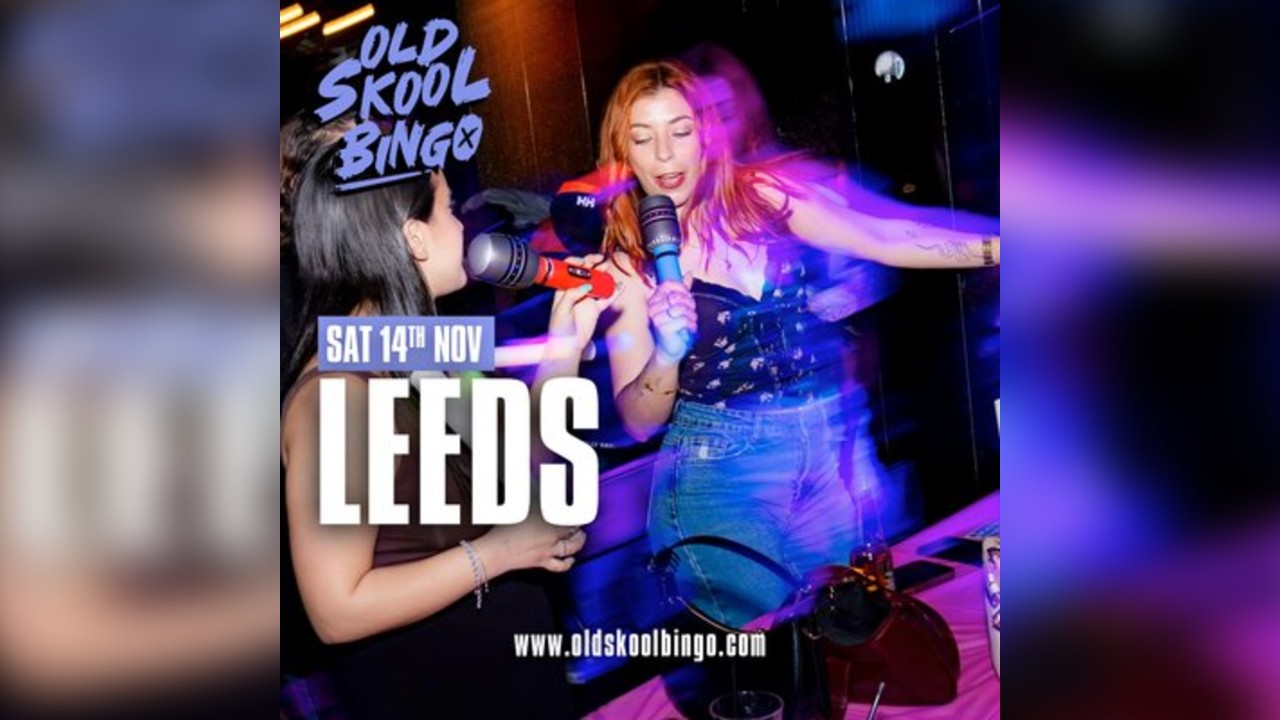Old Skool Bingo Sat 14th Nov Leeds