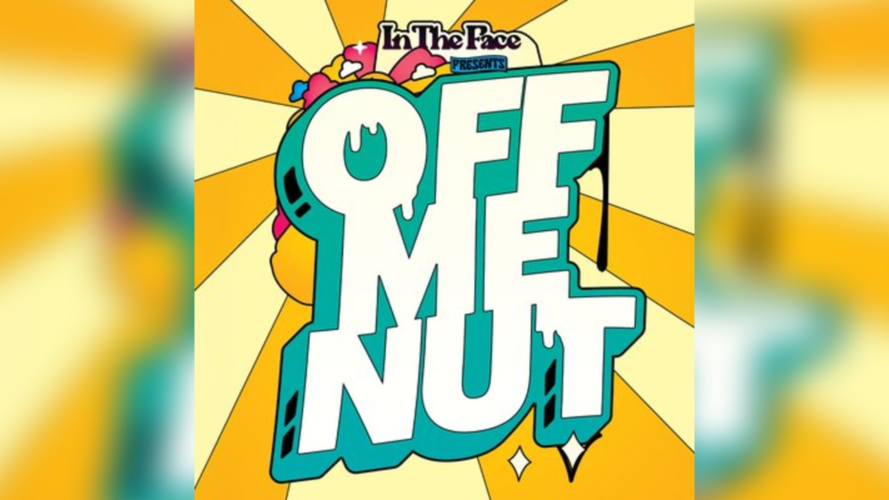 In The Face presents: Off Me Nut Records