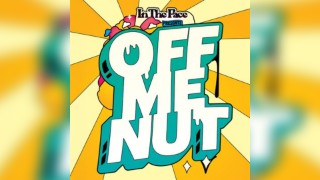 In The Face presents: Off Me Nut Records