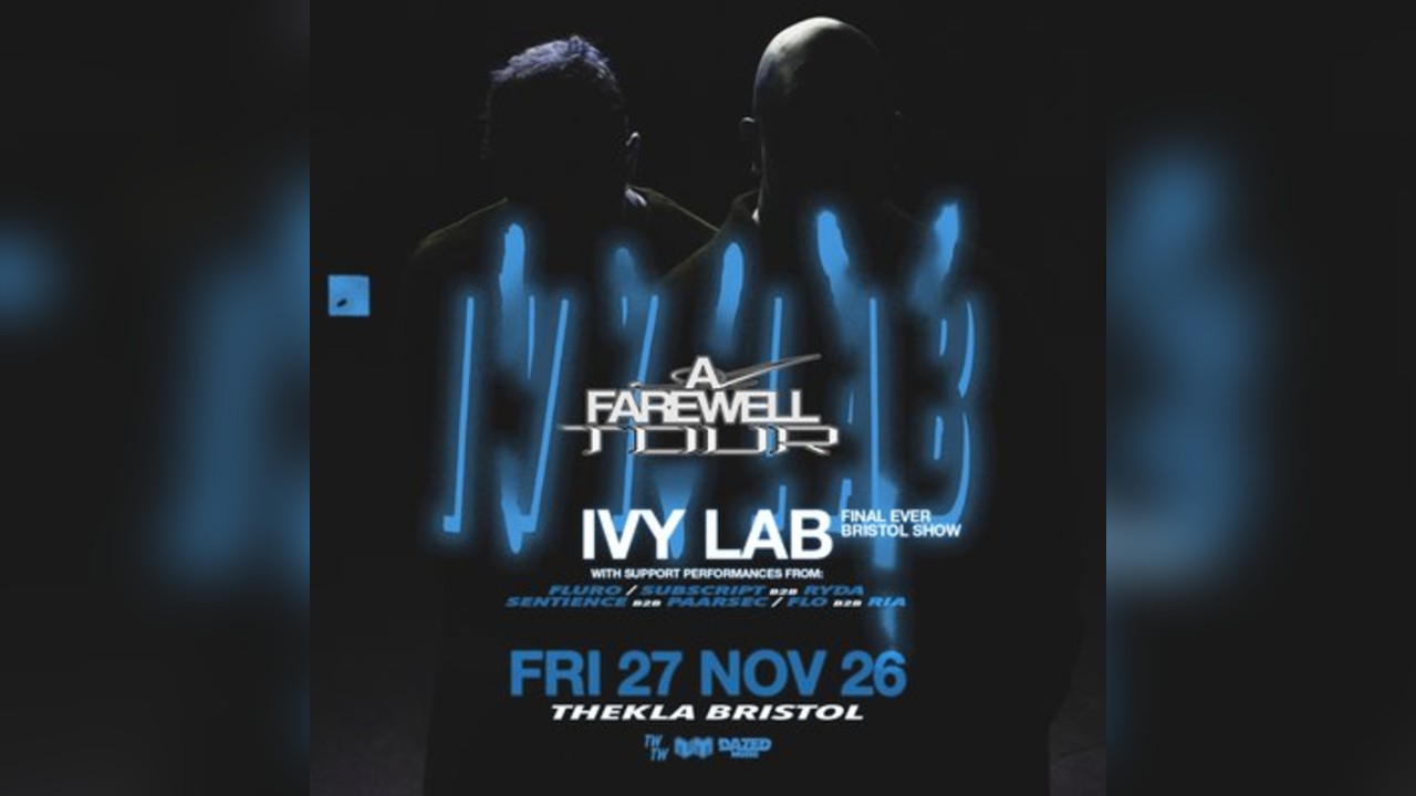 Ivy Lab: A Farewell Tour (Bristol - Final Ever Set)