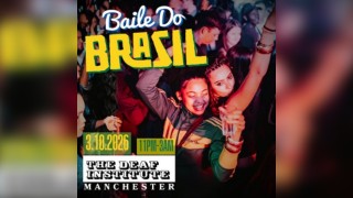 Baile Do Brasil - Brazilian Baile Funk Party (Manchester)