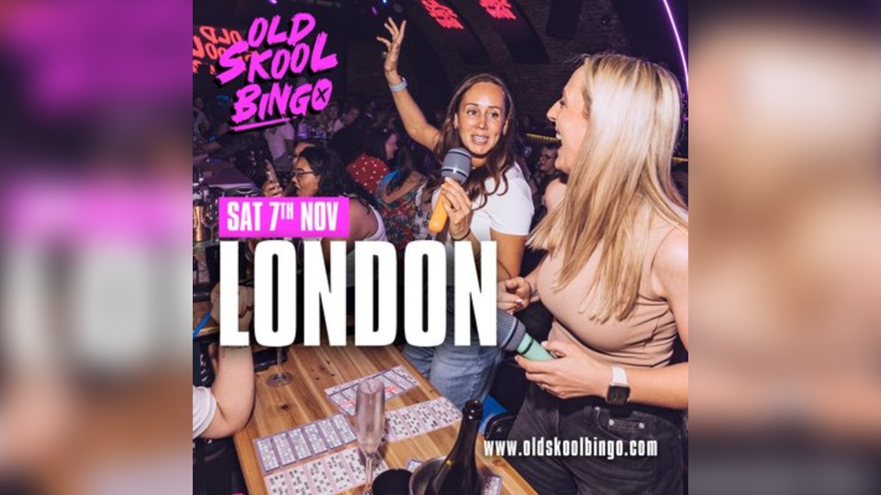 Old Skool Bingo Sat 7th Nov London