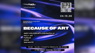 Deeper Connections | Because of Art | 24.10.26 | Move Exeter