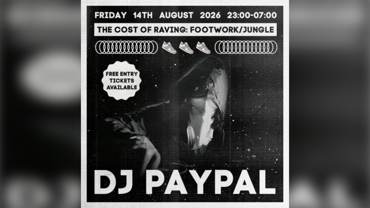 The Cost of Raving presents: DJ Paypal
