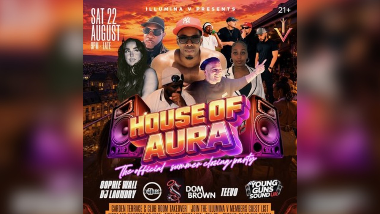 ILLUMINA V Presents: THE HOUSE OF AURA| Summer Closing Party
