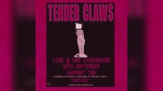 Tender Claws LIVE @ The Kaz Stockroom