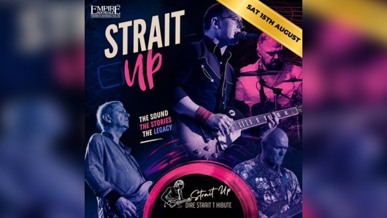 Strait Up Dire Straits - Live at Empire Rochdale