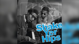 Shake Yer Hips