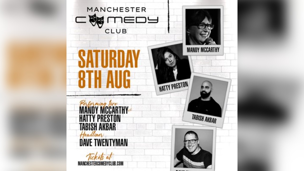 Manchester Comedy Club presents: DAVE TWENTYMAN SMITH + FRIENDS