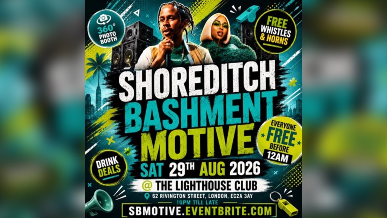 Shoreditch Bashment Motive - Everyone Free Before 12AM