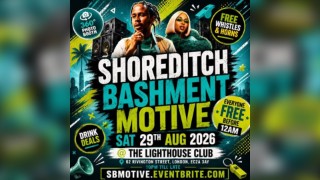 Shoreditch Bashment Motive - Everyone Free Before 12AM