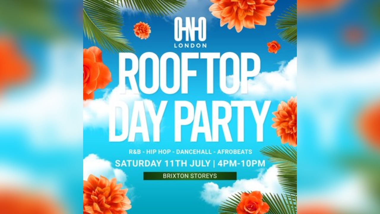 Rooftop Day Party - Summer Edition (£1 B4 5PM With A Ticket)