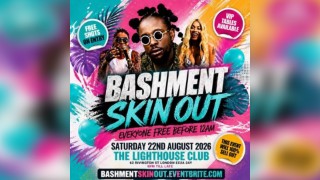 Bashment Skin Out - Everyone Free Before 12AM