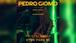 Pedro Giomo + Jamie Wray + Hilden Park - Live at HPBC