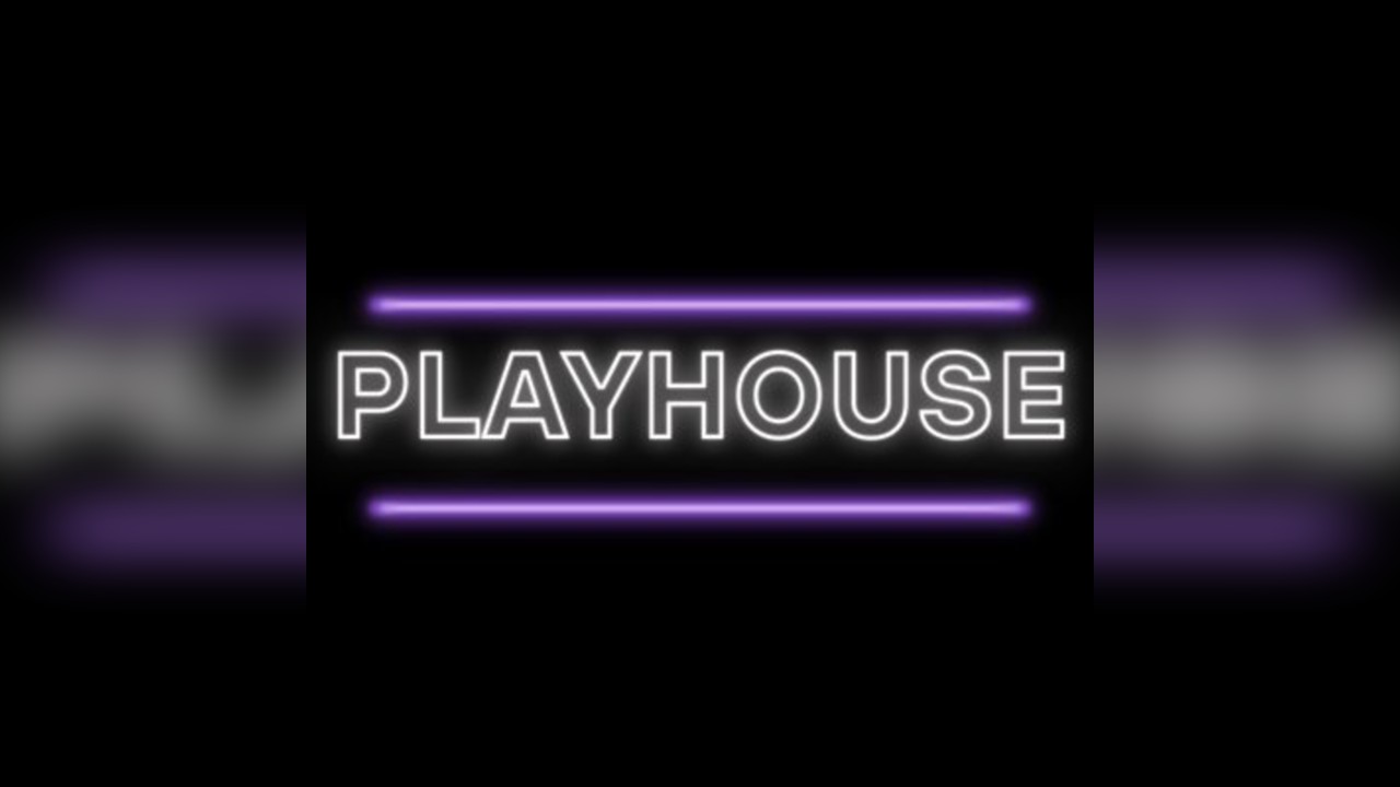 Playhouse x The Secret Townhouse