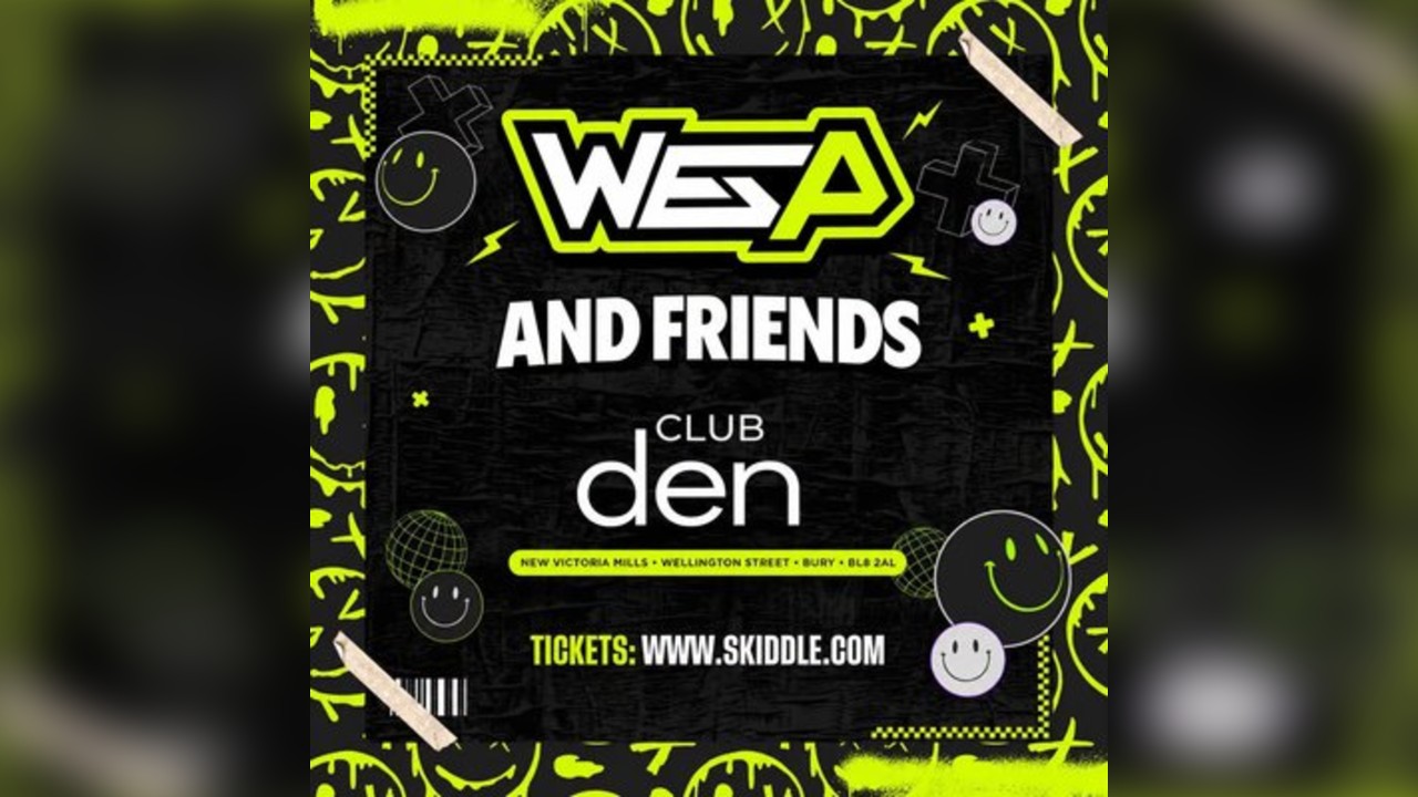 Wes P & Friends At The Den Warehouse, Bury