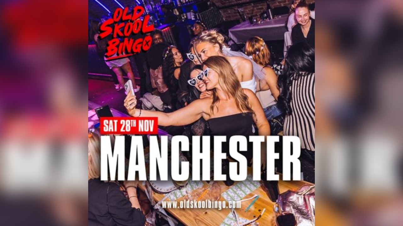 Old Skool Bingo Sat 28th Nov Manchester