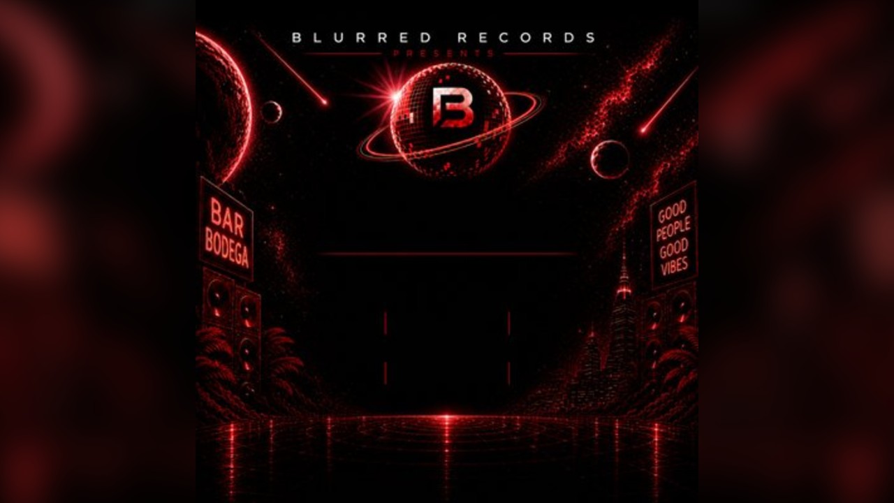 BLURRED: BAR BODEGA Takeover