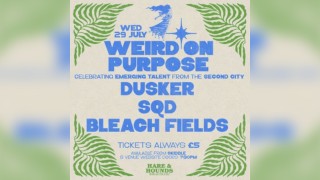 Weird On Purpose w/ Dusker, SQD & Bleach Fields