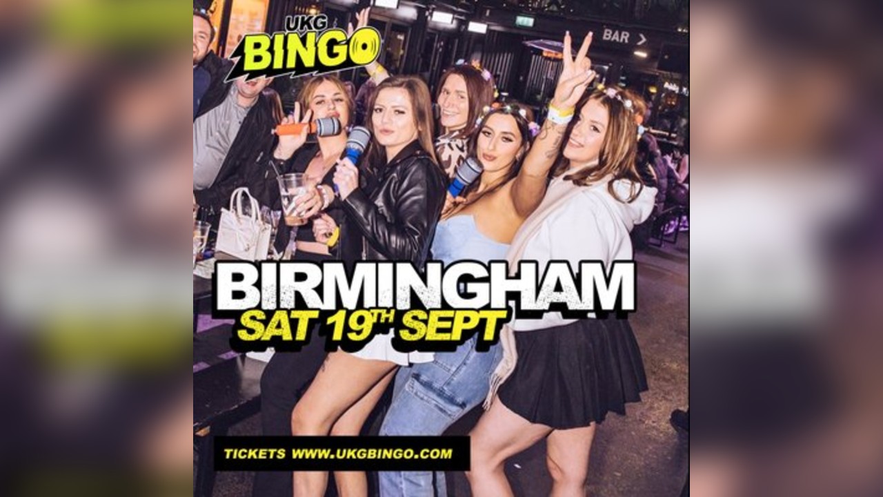 UKG BINGO Sat 19th September Birmingham