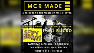 MCR MADE & APPY MUNDAYS- The Bread Shed, Manchester