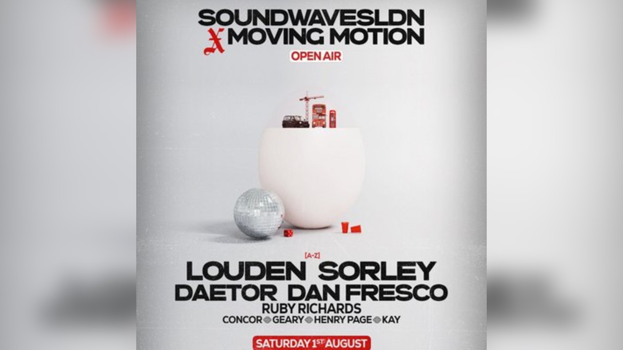 Soundwavesldn x MovingMotion Open Air