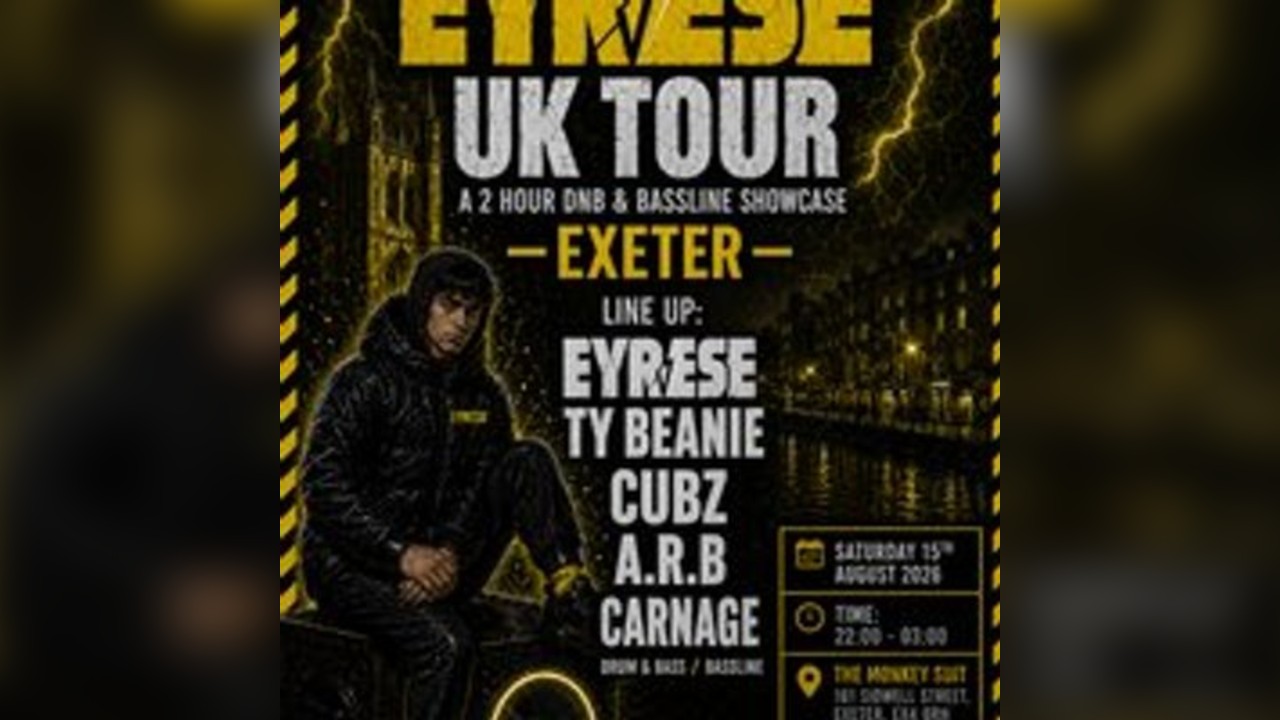 EYRESE UK TOUR 2026: Exeter The Monkey Suit