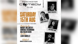 Manchester Comedy Club presents: LIAM FARRELLY + FRIENDS