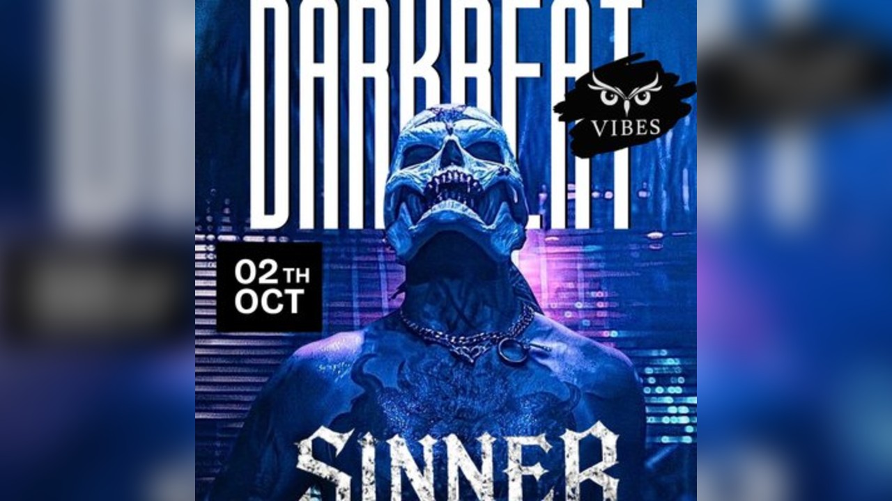 Darkbeat x Vibes Presents SINNER