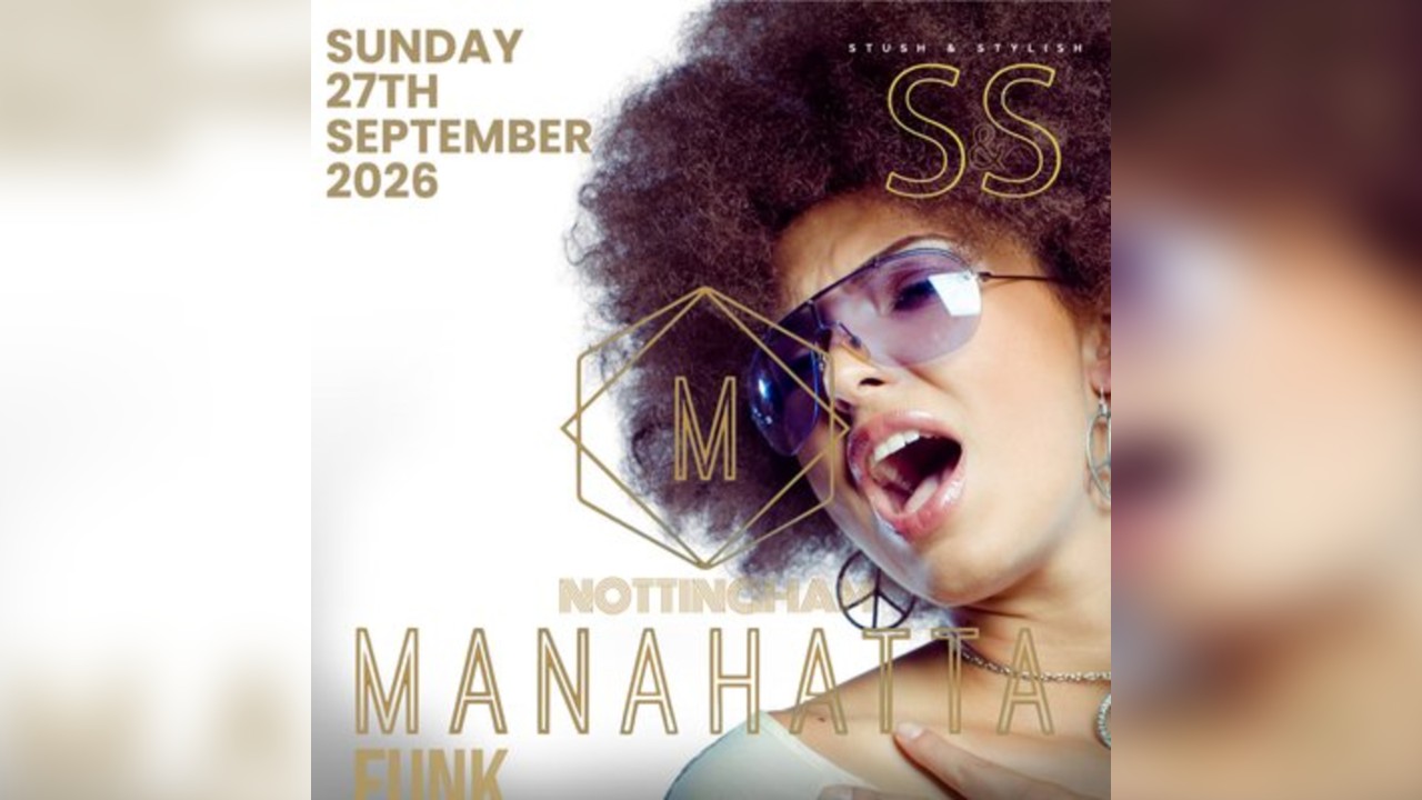 Manahatta Funk & Soul Nottingham & Midlands All Dayer Reunion