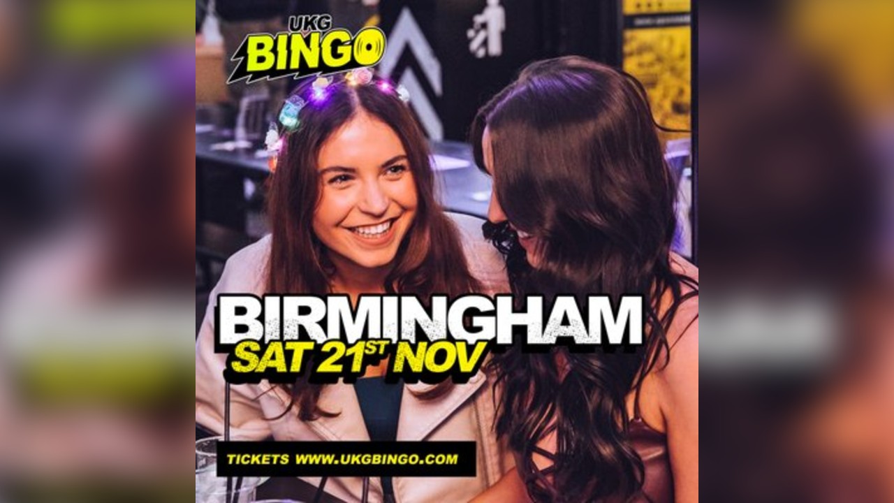 UKG BINGO Sat 21st November Birmingham