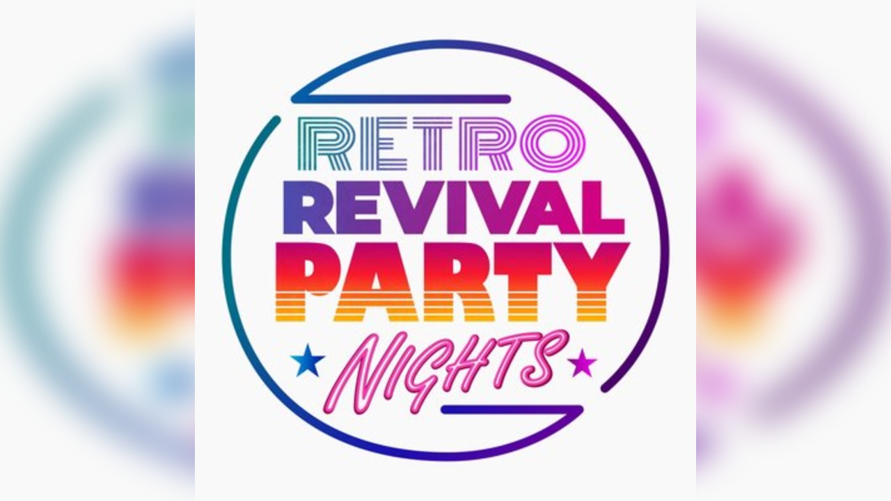 Retro Revival Party Night - FREE ENTRY