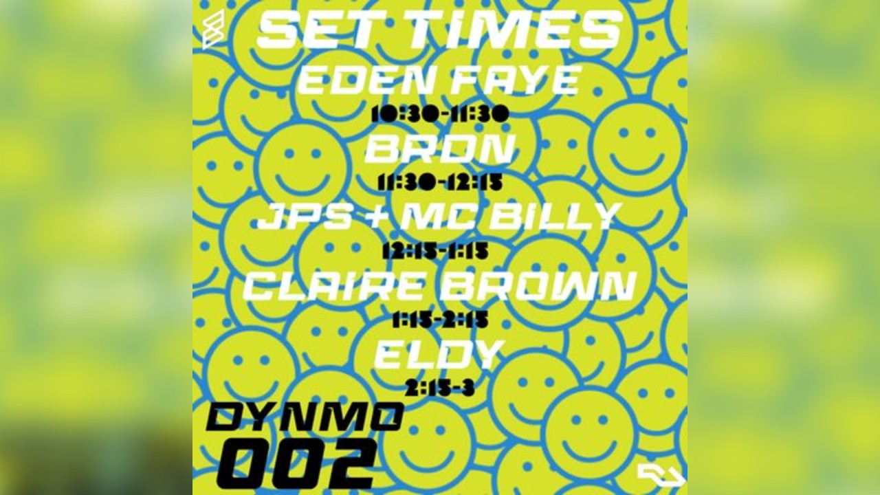 dYNMo 002: PRESENTS JPS, CLAIRE BROWN, EDEN FAYE, BRDN, ELDY