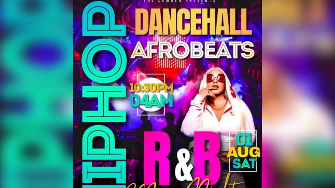 Hip Hop, R&B, Afrobeats & Dancehall Night | The Camden London