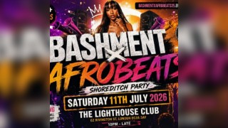 Bashment X Afrobeats - Shoreditch Party